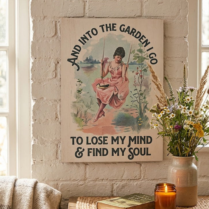 Country Living Wall Plaque 40cm - Lose My Mind & Find My Soul