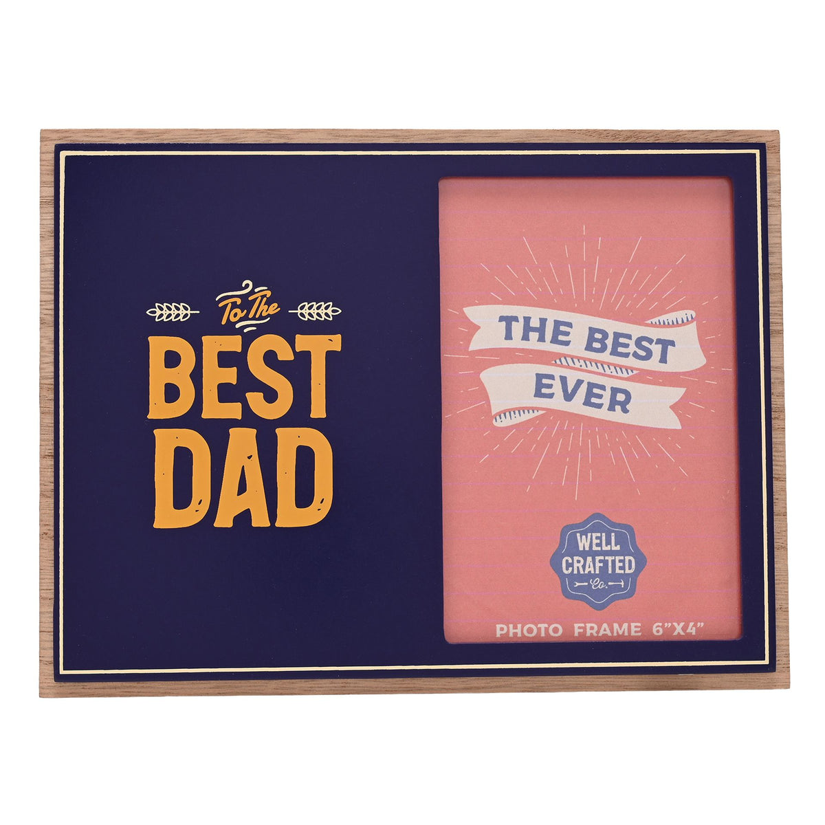 Well Crafted Photo Frame 4" x 6" - Best Dad