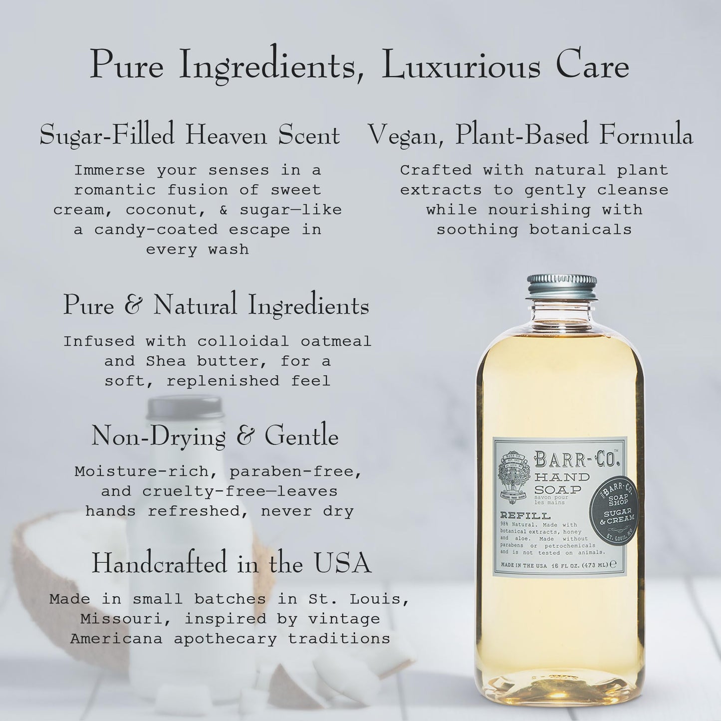 BARR-CO Sugar & Cream Hand Soap Refill – Sweet Cream, Coconut & Sugar Scent, Vegan, Moisturizing, 16 oz