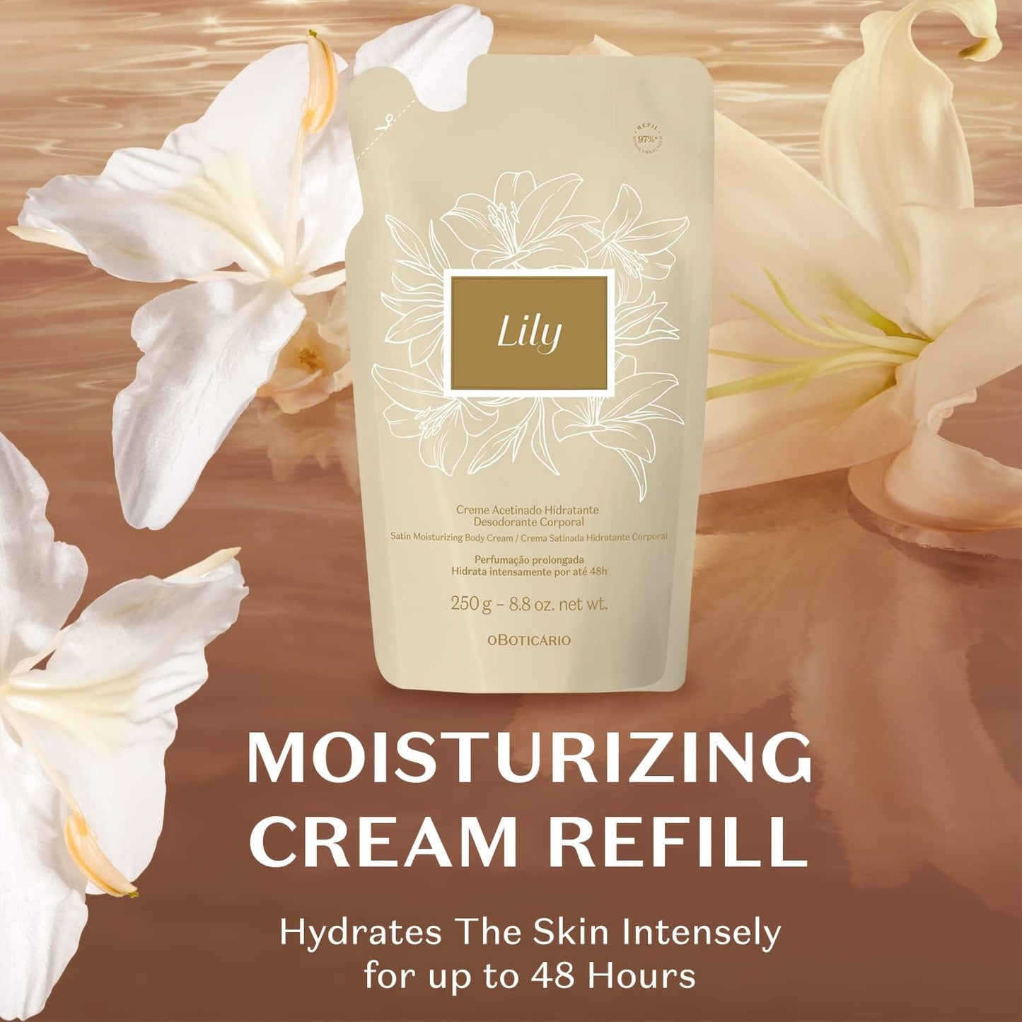 O Boticário Lily Satin Moisturizing Body Cream Refill Pouch – 24h Hydration, Fragrance (250g)