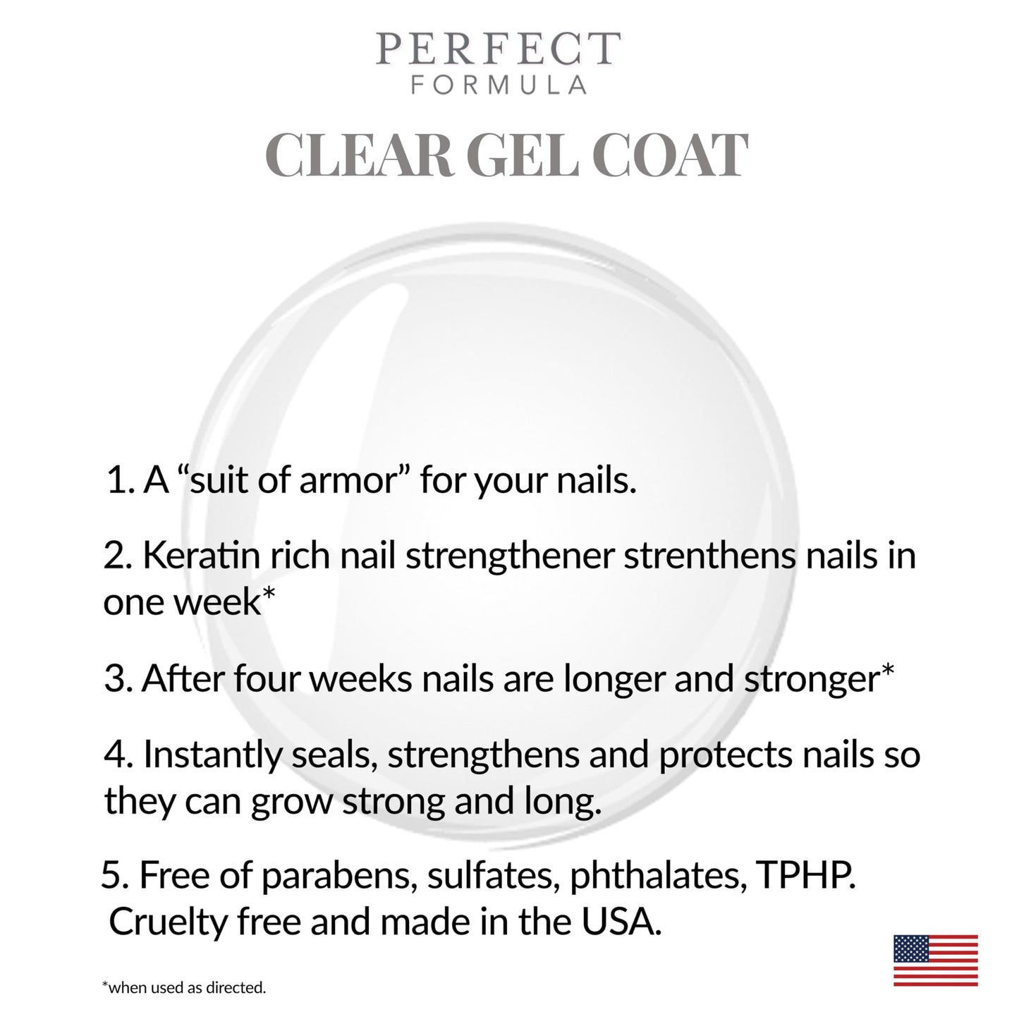 Perfect Formula Clear Gel Coat - Nail Strengthener, Keratin Treatment, 0.60 fl oz - Made in USA
