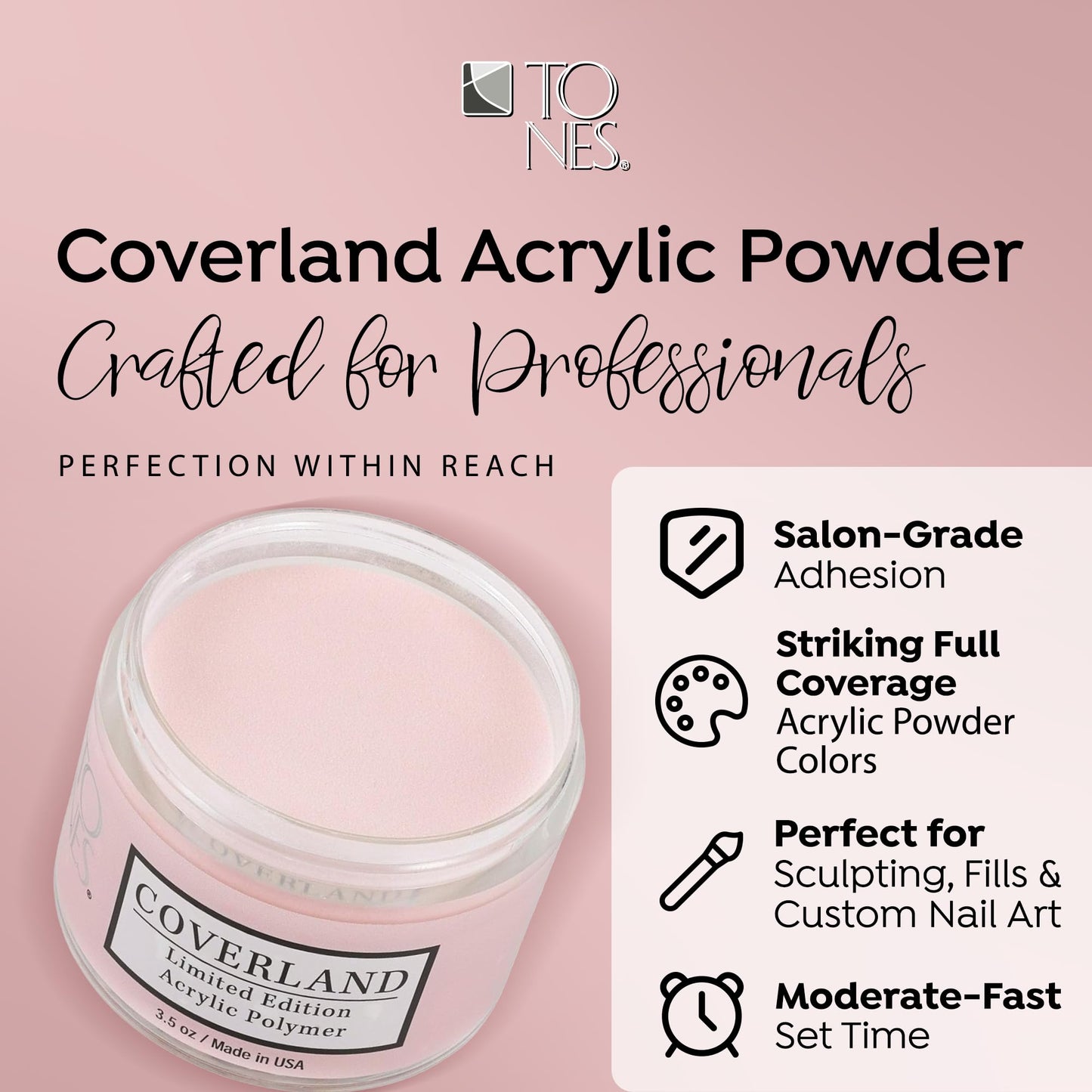 TONES Coverland Beige Babe Limited Edition Acrylic Powder – 3.5oz