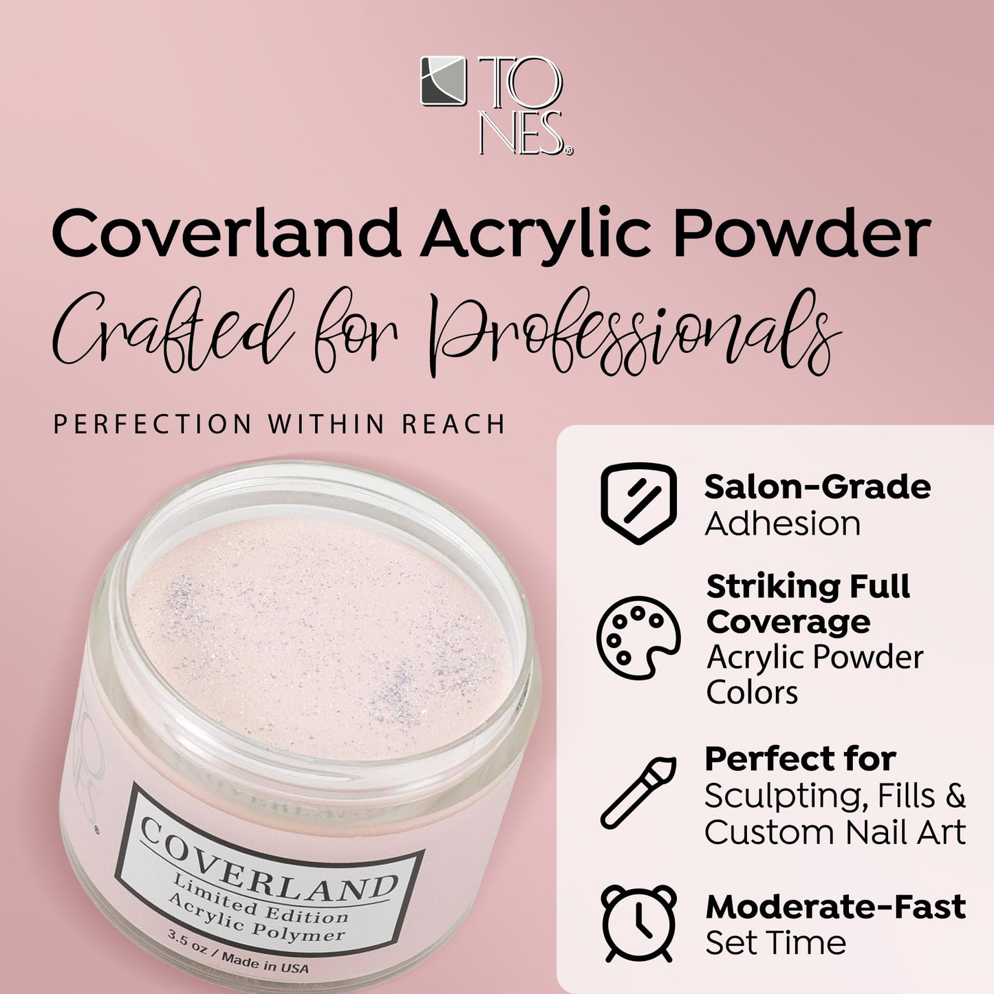 TONES Coverland Acrylic Powder 3.5oz – Sexy Brown Limited Edition